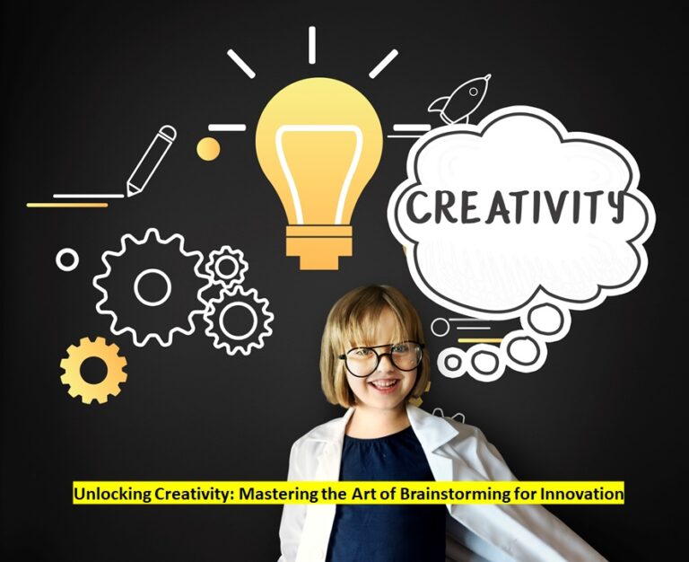 Unlocking Creativity: Mastering the Art of Brainstorming for Innovation